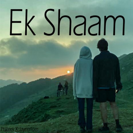 Ek Shaam ft. Jaynender | Boomplay Music