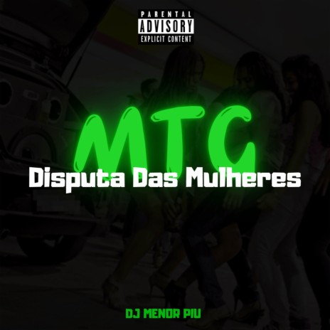 Mtg Disputa Das Mulheres | Boomplay Music