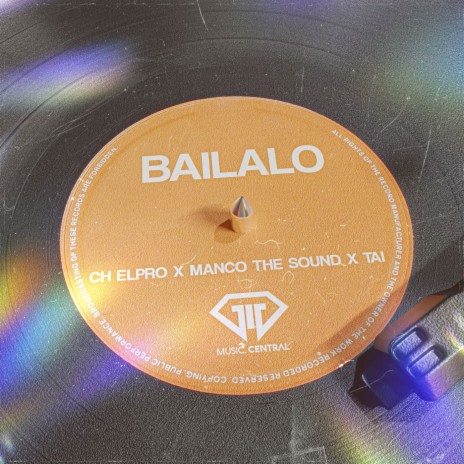 Bailalo ft. Manco the Sound & CH ElPro | Boomplay Music