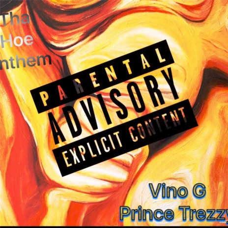 Tha Hoe Anthem ft. Prince Trezzy | Boomplay Music