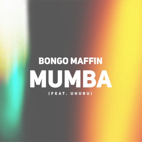 Mumba ft. Uhuru | Boomplay Music