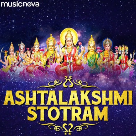 Ashtalakshmi Stotram | Boomplay Music