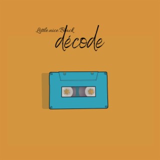 Décode lyrics | Boomplay Music