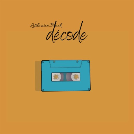 Décode | Boomplay Music