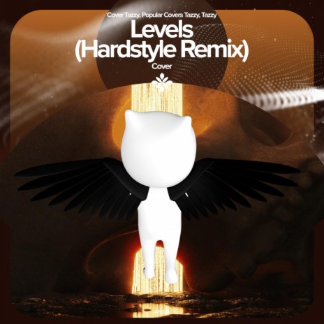 Levels (Hardstyle Remix) - Remake Cover ft. ZYZZ TAZZ & Tazzy