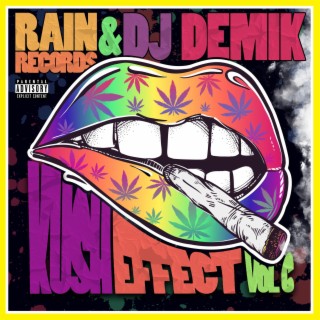 Kush Effect, Vol. 6