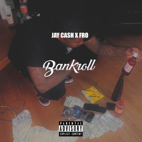 Jay Cash Bankroll | Boomplay Music
