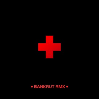 Bankrut (Remix)