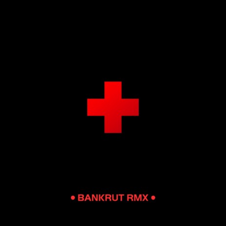 Bankrut (Remix)