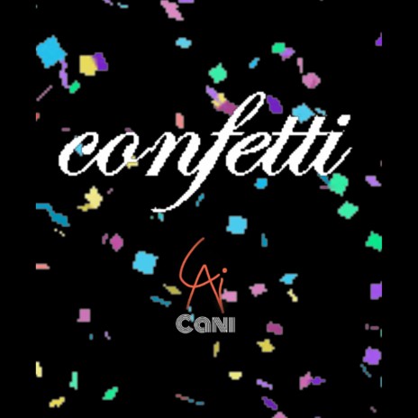 confetti | Boomplay Music