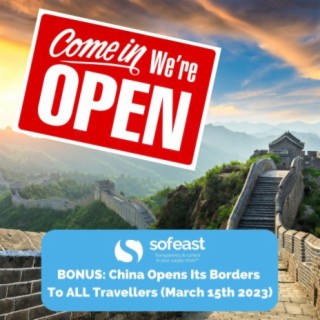 BONUS: China Opens Its Borders To ALL Travellers (March 15th 2023)