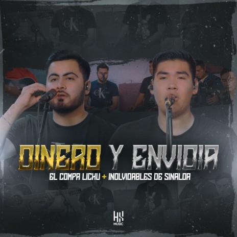 Dinero Y Envidia ft. Inolvidables De Sinaloa | Boomplay Music