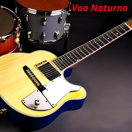 Voo Noturno | Boomplay Music