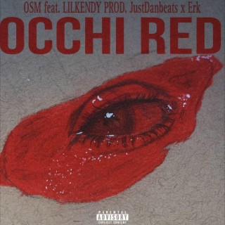 Occhi Red (feat. Lil$Kendi)