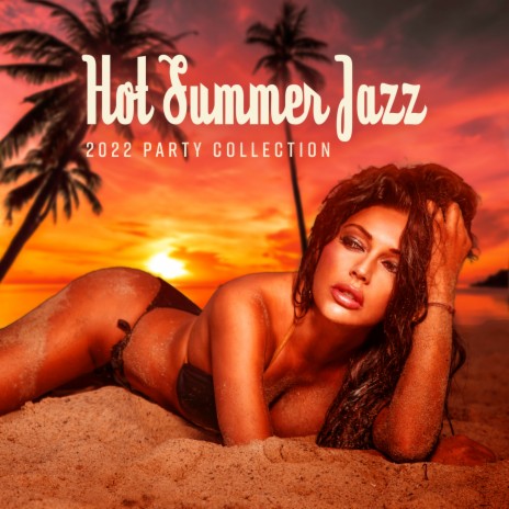 Hot Summer Jazz 2022
