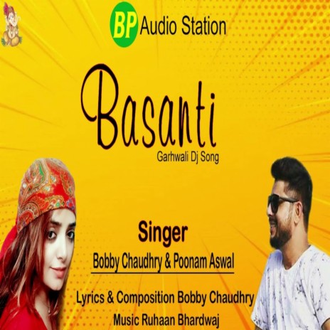 Basanti ft. Poonam Aswal & Ruhaan Bhardwaj | Boomplay Music