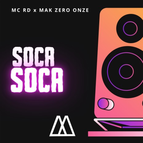 Soca Soca ft. mak zero onze | Boomplay Music