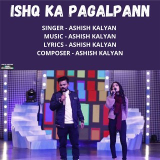 Ishq Ka Pagalpann