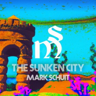 The Sunken City