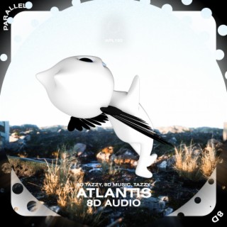 Atlantis - 8D Audio