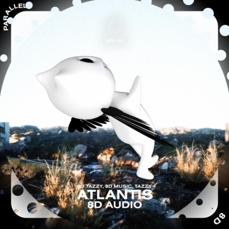 Atlantis - 8D Audio ft. surround. & Tazzy