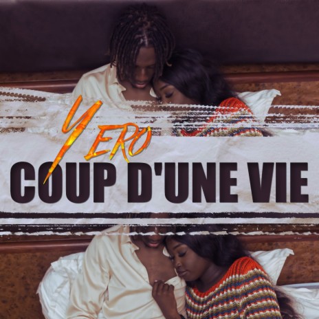 Coup d'une vie | Boomplay Music