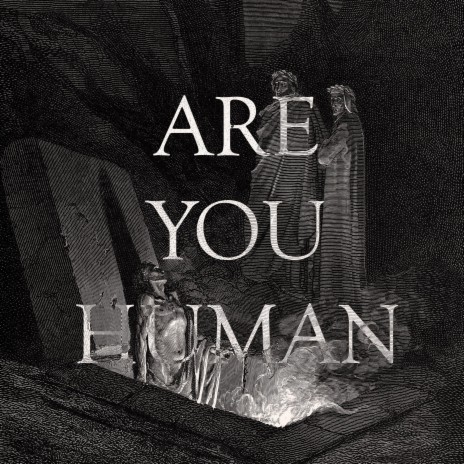 ARE YOU HUMAN | Boomplay Music