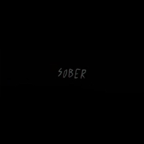 Sober | Boomplay Music