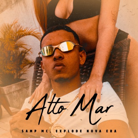 Alto Mar ft. Samp Mc | Boomplay Music