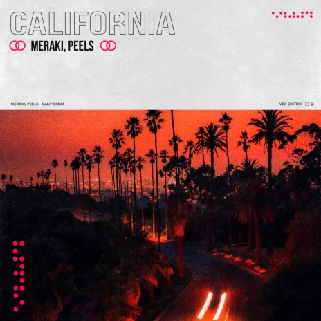 California ft. Peels | Boomplay Music