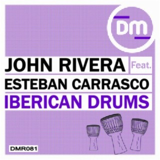Iberican Drums (feat. Esteban Carrasco)