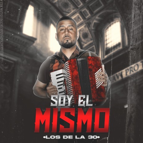 Soy el mismo | Boomplay Music