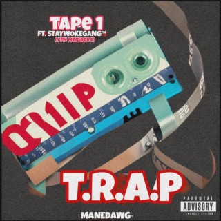 T.R.A.P TAPE 1