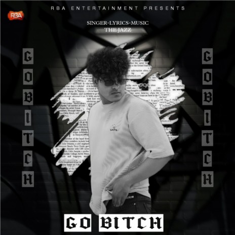 Go Bitch | Boomplay Music