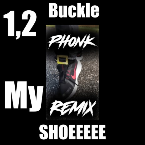1,2 buckle my shoe (Phonk Remix)