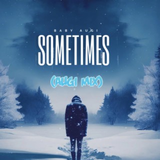 Sometimes lyrics | Boomplay Music