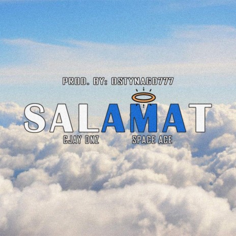 SALAMAT ft. SPACE ACE | Boomplay Music
