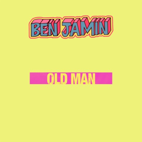 Old Man | Boomplay Music