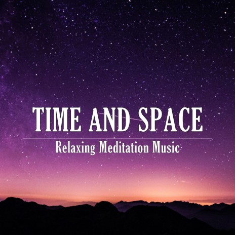 Time and space | Boomplay Music