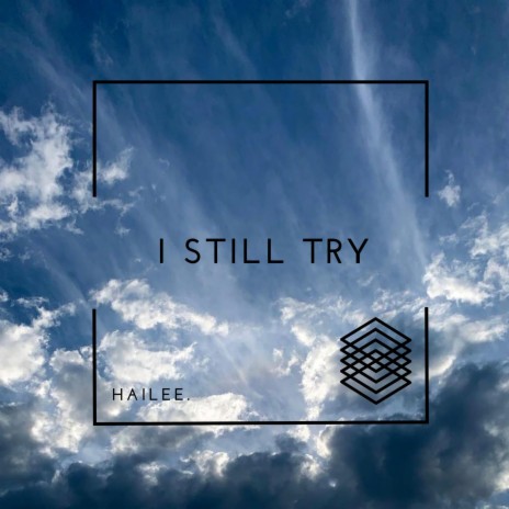 i still try | Boomplay Music