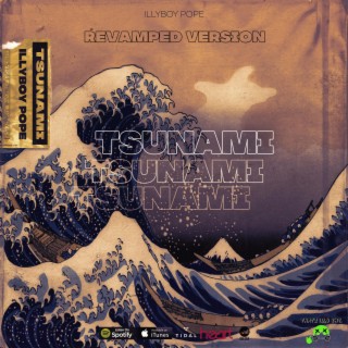 TSUNAMI (HD Quality) Revamped Version