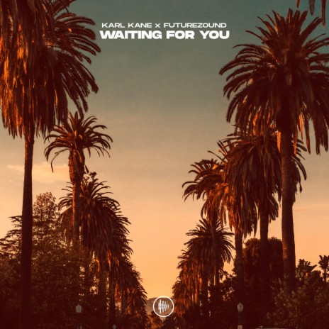 Waiting For You ft. Futurezound | Boomplay Music