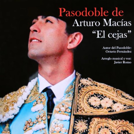 Pasodoble de Arturo Macías El Cejas | Boomplay Music