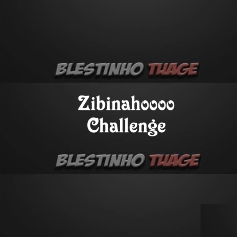 Zibinahoooo Challenge | Boomplay Music