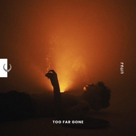 Too Far Gone (Extended Mix)