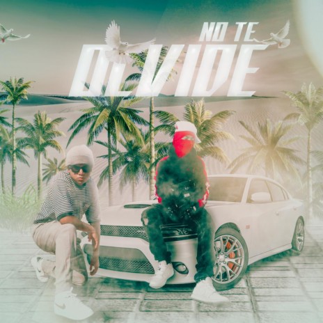 No Te Olvidé ft. Cody Kasey & Nesh | Boomplay Music