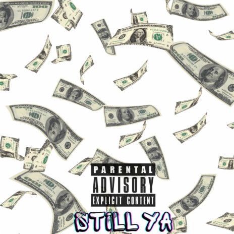 Still Ya | Boomplay Music