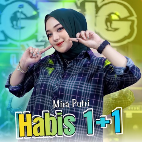 Habis 1 + 1 ft. Ageng Music | Boomplay Music