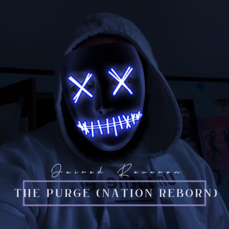 The Purge (Nation Reborn) | Boomplay Music