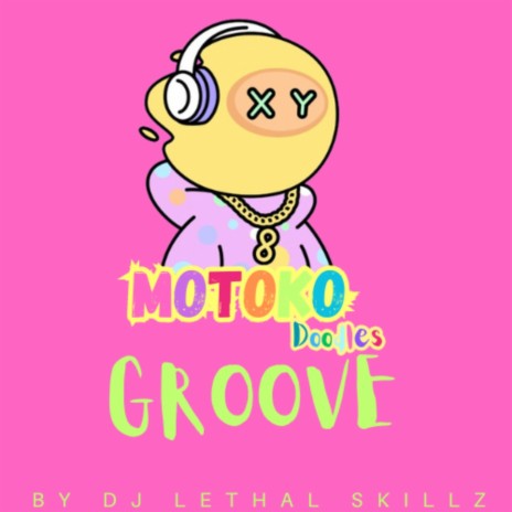 Motoko Doodles Groove | Boomplay Music
